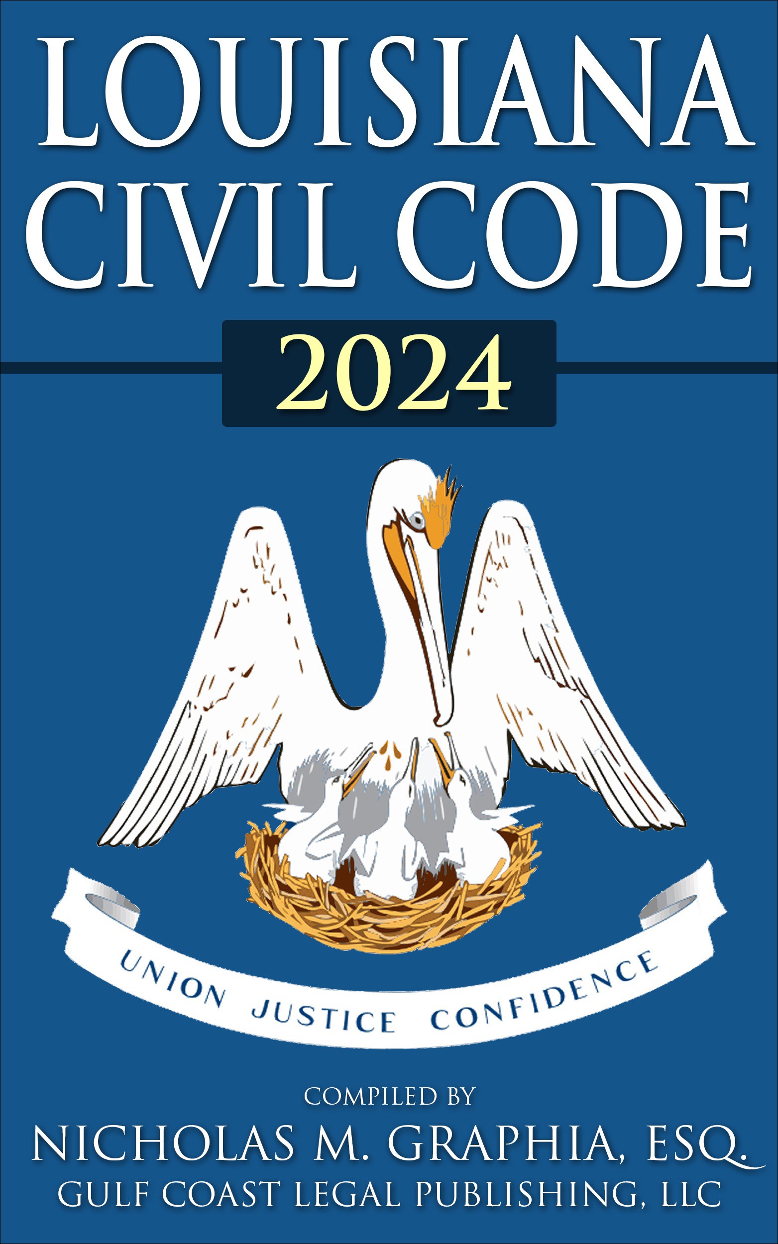 Louisiana Civil Code 2024 Available; Recent Amendments - Gulf Coast Legal  Publishing